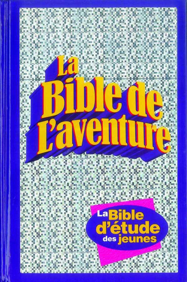 LA BIBLE DE L'AVENTURE - COLLECTIF - VIDA