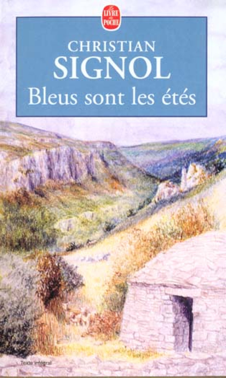 BLEUS SONT LES ETES - SIGNOL CHRISTIAN - LGF/Livre de Poche