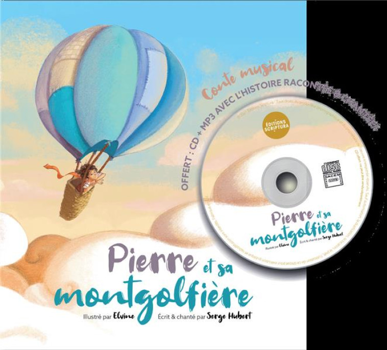 PIERRE ET SA MONTGOLFIERE - HUBERT/ELVINE - BIBLI O