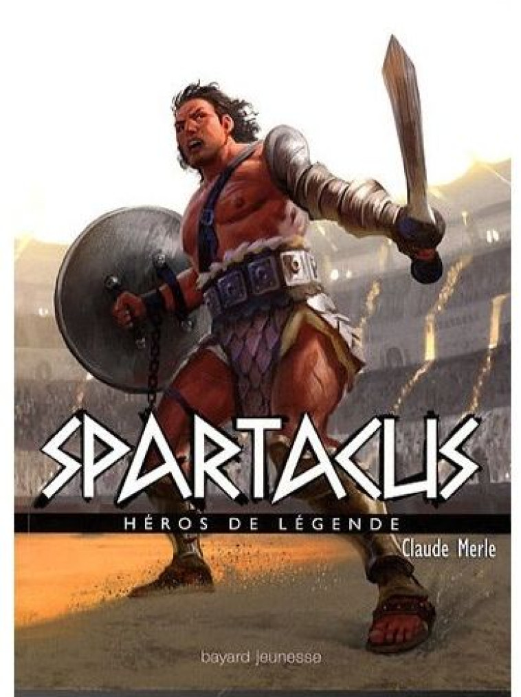 SPARTACUS - MERLE CLAUDE - BAYARD JEUNESSE