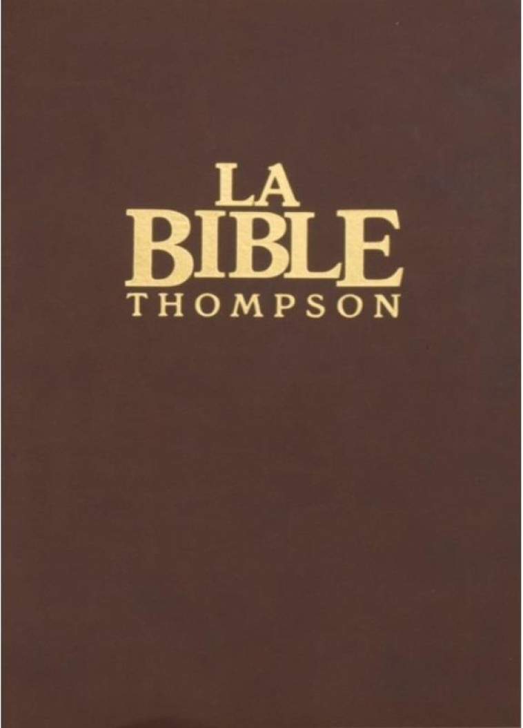 LA BIBLE THOMPSON - MARRON - XXX - VIDA