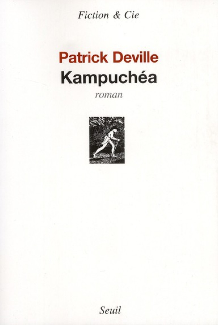 KAMPUCHEA - DEVILLE PATRICK - SEUIL