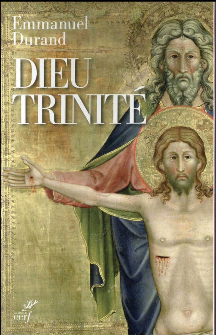 DIEU TRINITE. COMMUNION ET TRANSFORMATION - DURAND EMMANUEL - Cerf