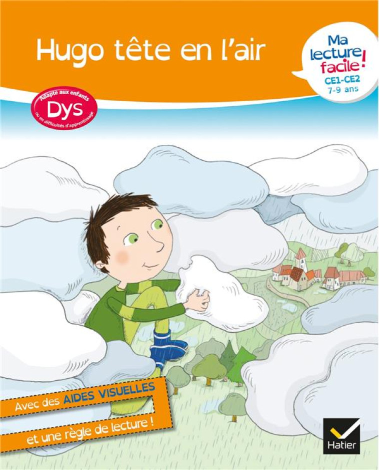 MA LECTURE FACILE DYS CE1-CE2 : HUGO TETE EN L'AIR - BARGE/OVERZEE - HATIER SCOLAIRE