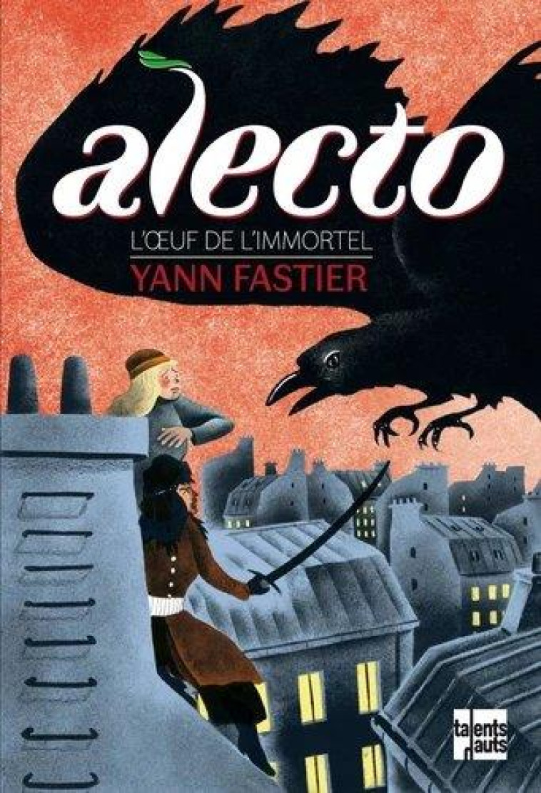 ALECTO - L'OEUF DE L'IMMORTEL - FASTIER YANN - TALENTS HAUTS