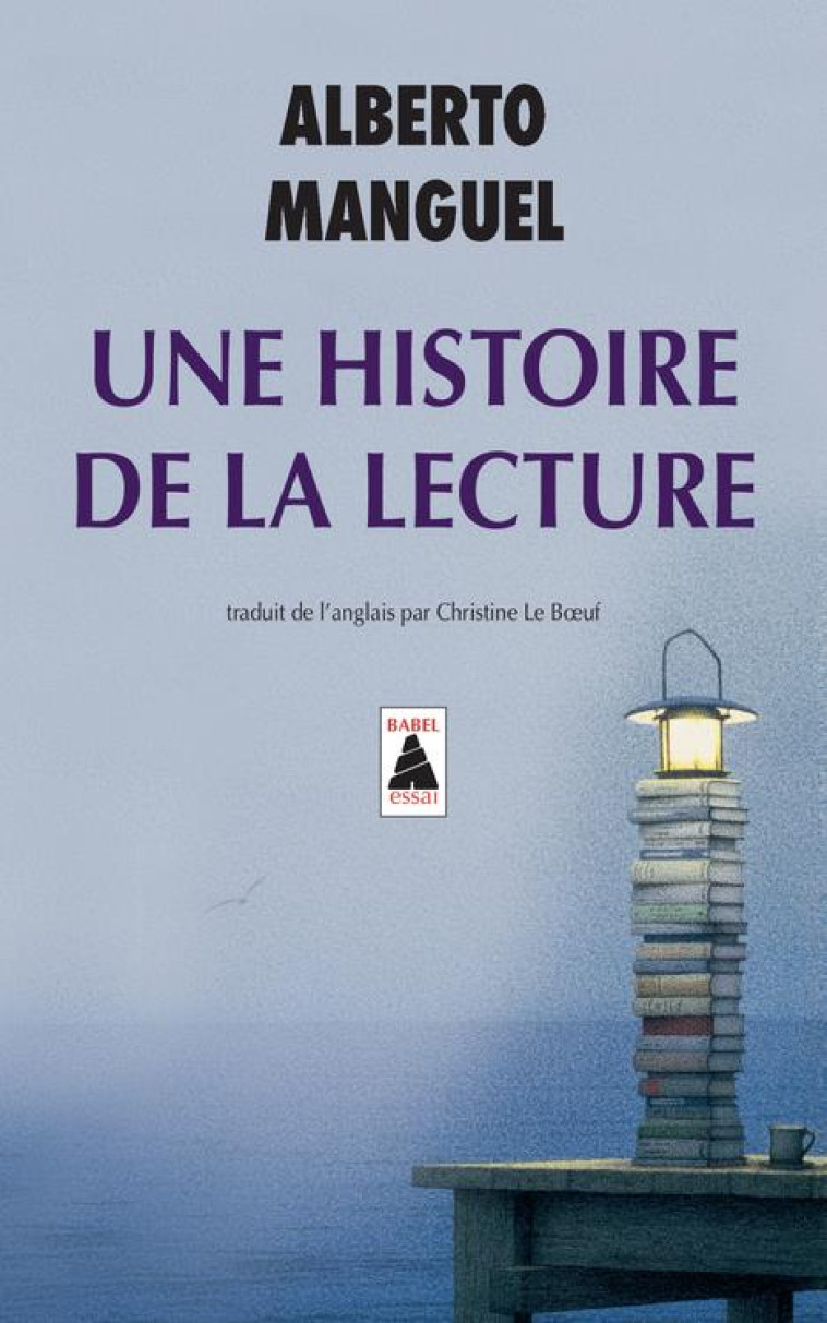 UNE HISTOIRE DE LA LECTURE - MANGUEL ALBERTO - ACTES SUD