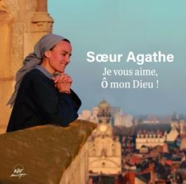 JE VOUS AIME O MON DIEU (CD) - SOEUR AGATHE - NC