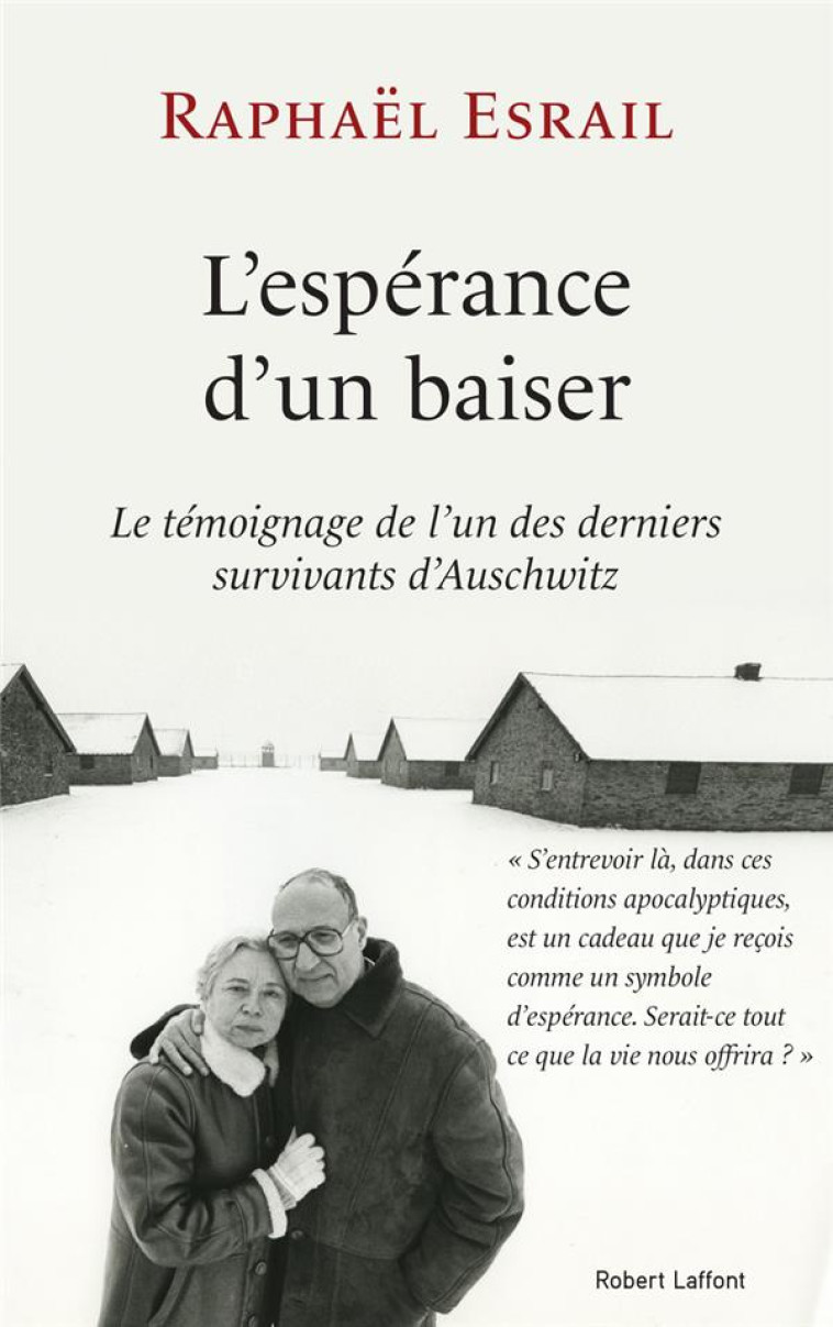 L'ESPERANCE D'UN BAISER - ESRAIL RAPHAEL - R. Laffont