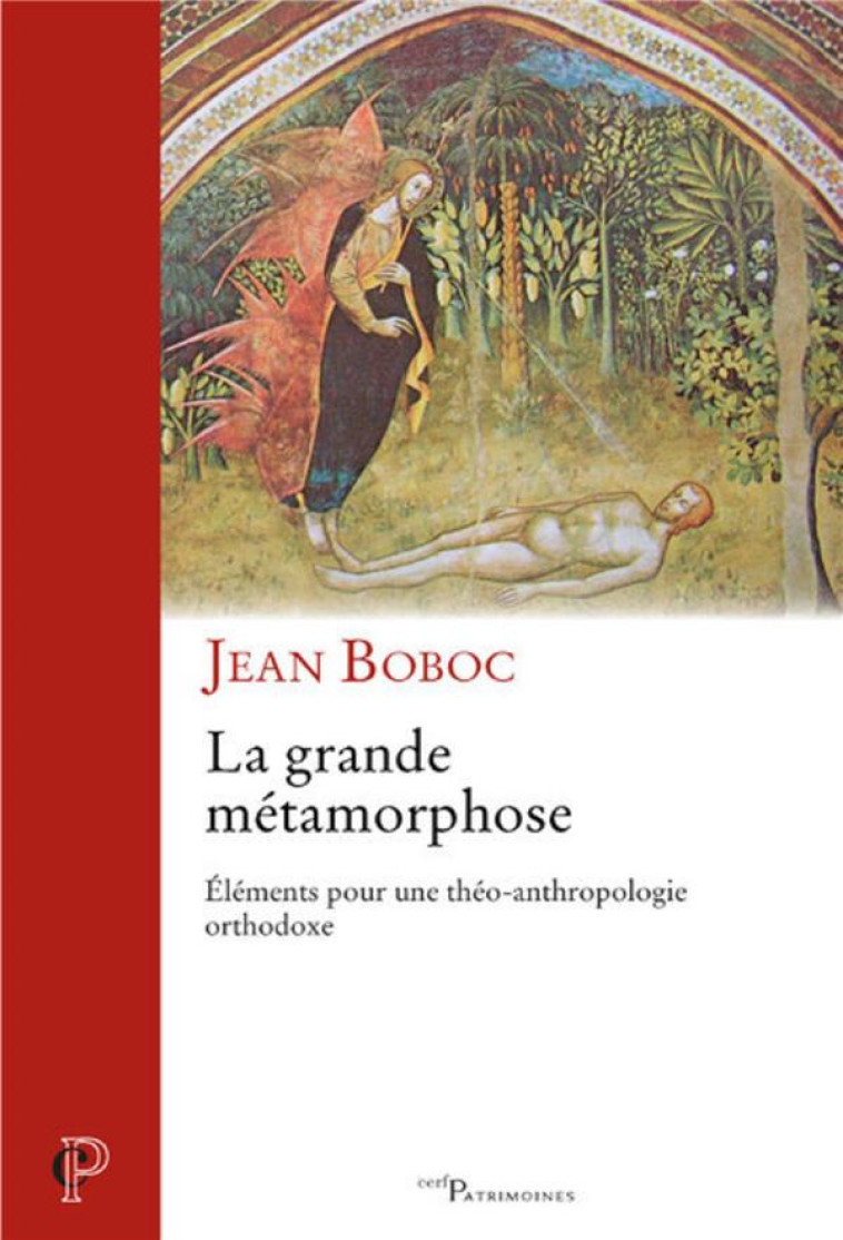 LA GRANDE METAMORPHOSE - BOBOC JEAN - Cerf-Alpha