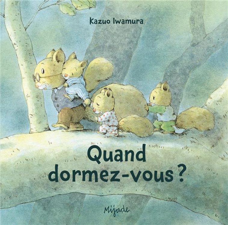 NIC, NAC ET NOC - QUAND DORMEZ-VOUS ? - IWAMURA KAZUO - MIJADE