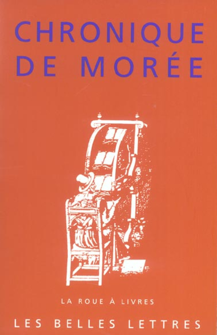 CHRONIQUE DE MOREE - BOUCHET RENE - BELLES LETTRES