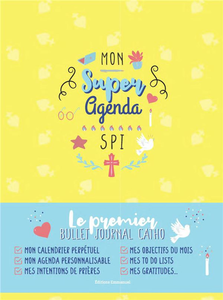 MON SUPER AGENDA SPI : NOUVELLE EDITION - CARNOY SYLVIE, S2C C - EMMANUEL