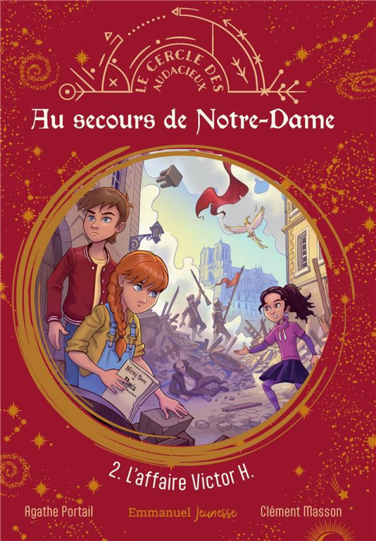 AU SECOURS DE NOTRE DAME - TOME 2 : L'AFFAIRE VICTOR H. - PORTAIL AGATHE, MASS - EMMANUEL