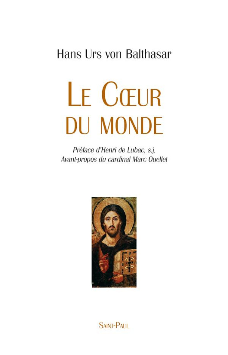 LE C UR DU MONDE - BALTHASAR H U V. - SAINTPAUL