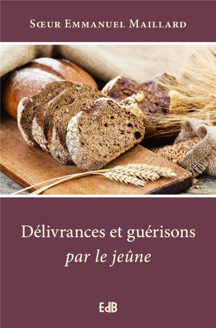 DELIVRANCES ET GUERISONS PAR LE JEUNE - EMMANUEL - BEATITUDES