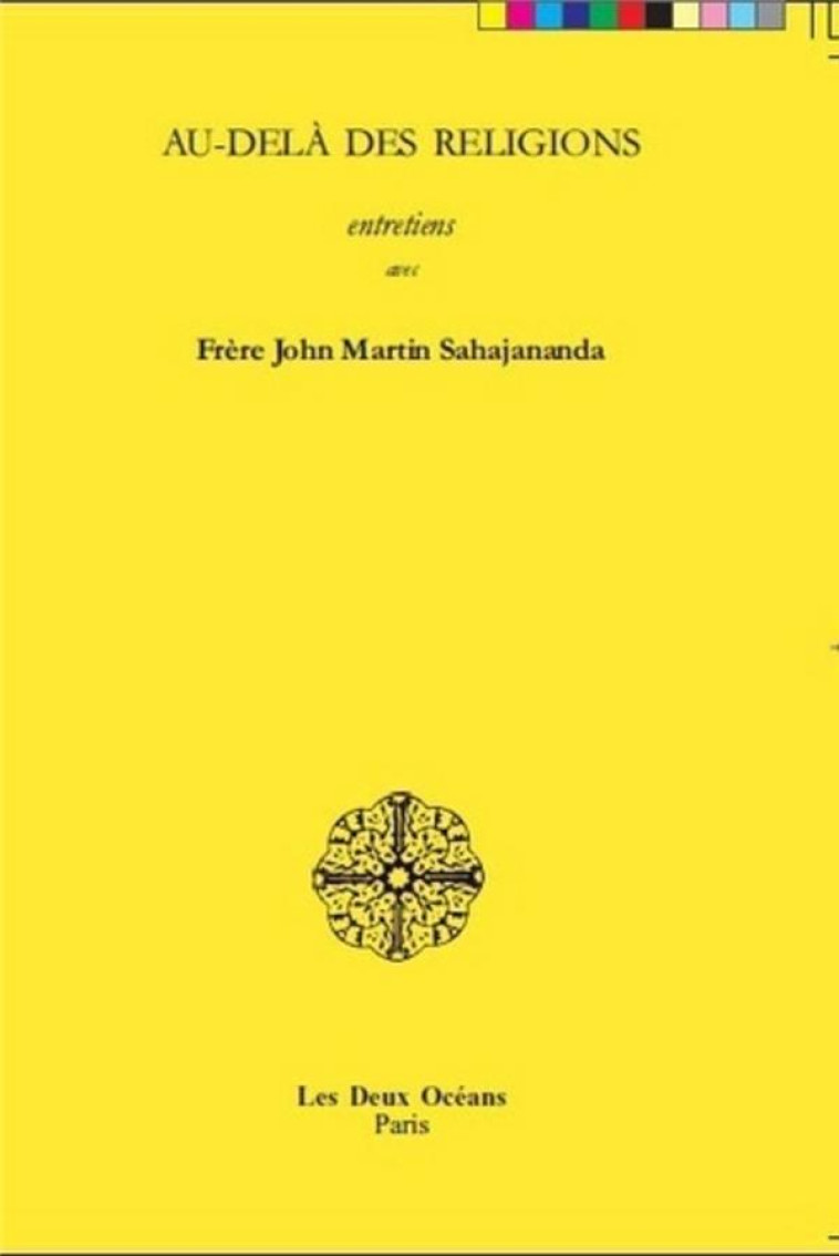 AU-DELA DES RELIGIONS - JOHN MARTIN S. - DEUX OCEANS