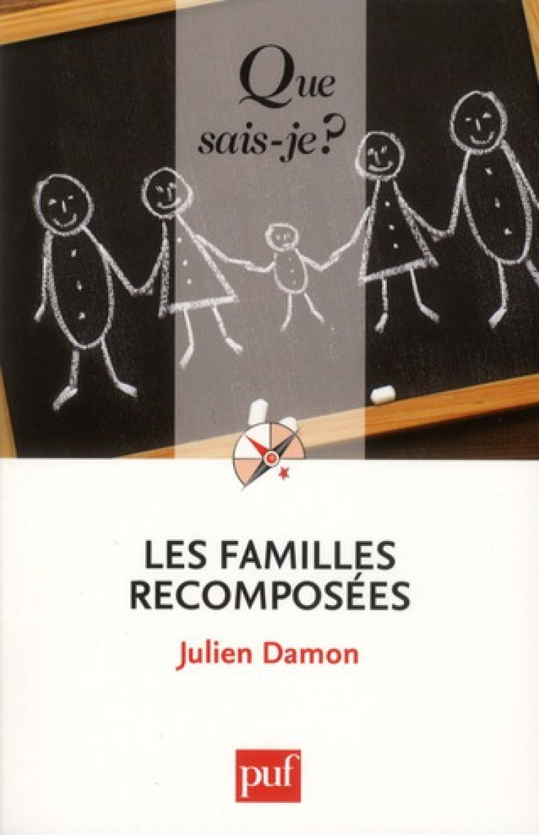 LES FAMILLES RECOMPOSEES - DAMON JULIEN - PUF