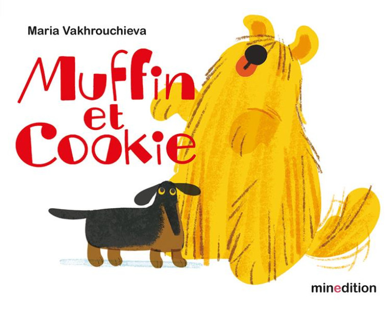 MUFFIN ET COOKIE - VAKHROUCHIEVA MARIA - MINEDITION