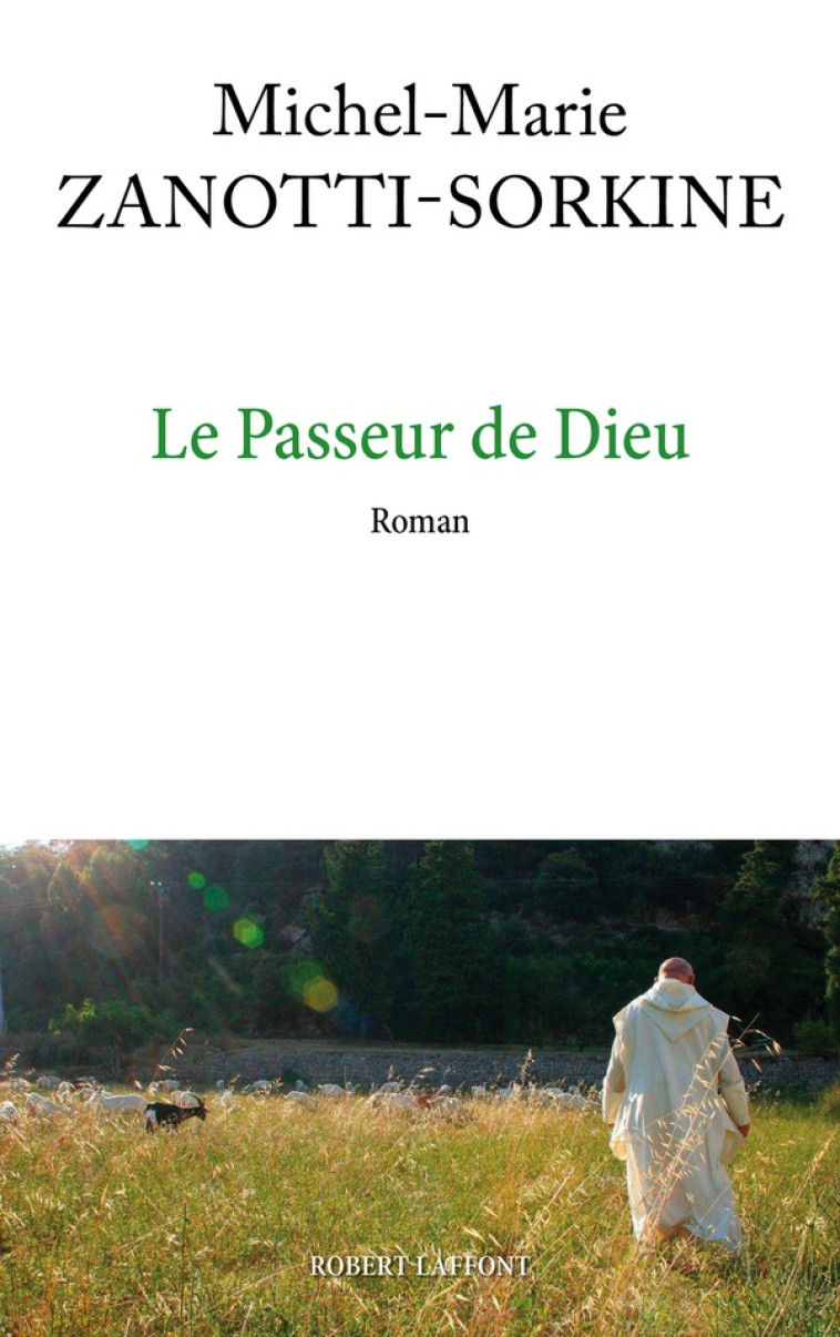 LE PASSEUR DE DIEU - ZANOTTI-SORKINE M-M. - R. Laffont