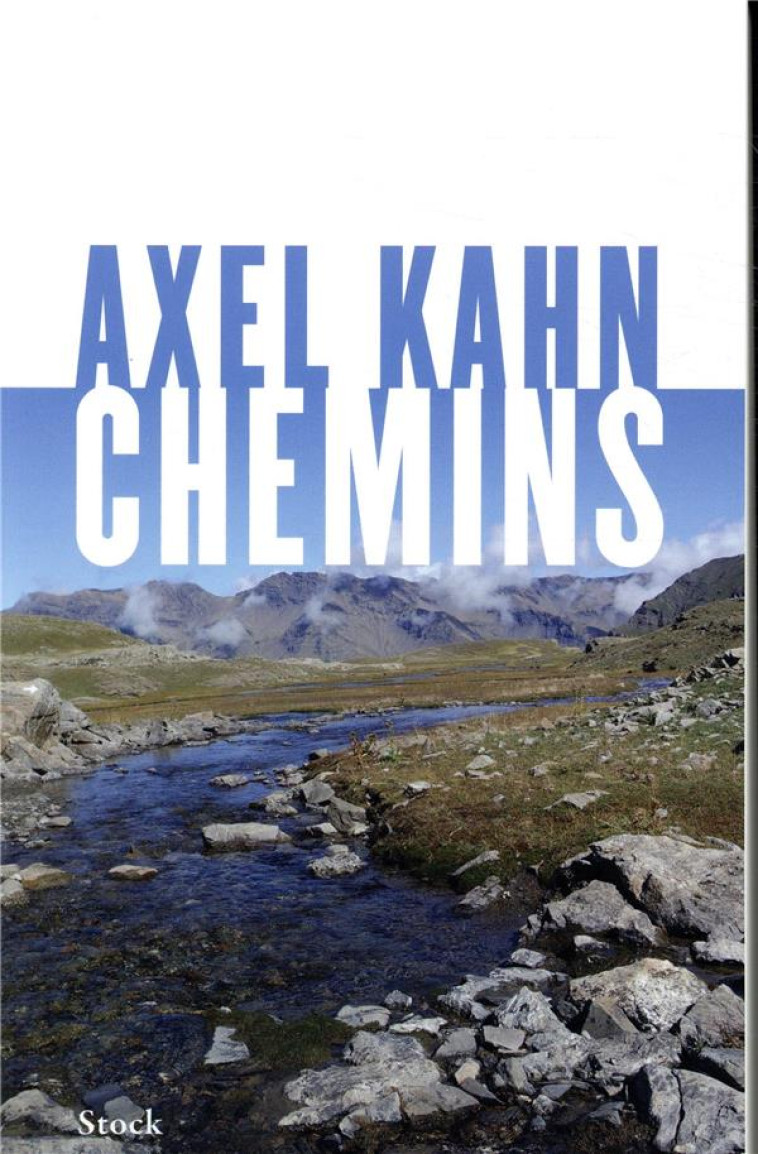 CHEMINS - KAHN AXEL - STOCK