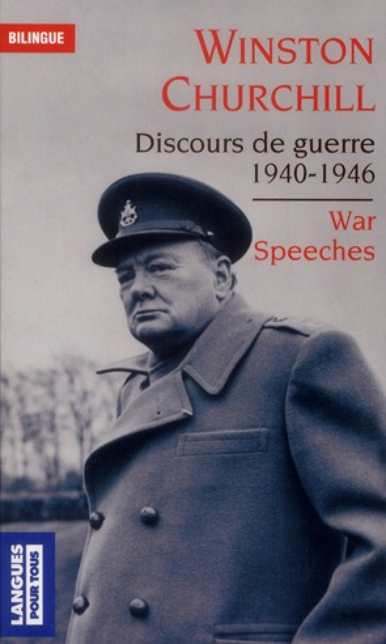 DISCOURS DE GUERRE 1940-1946 / WAR SPEECHES - CHURCHILL WINSTON - POCKET