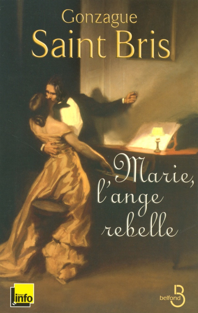 MARIE, L'ANGE REBELLE - SAINT BRIS GONZAGUE - BELFOND