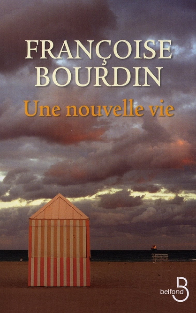 UNE NOUVELLE VIE - BOURDIN FRANCOISE - BELFOND