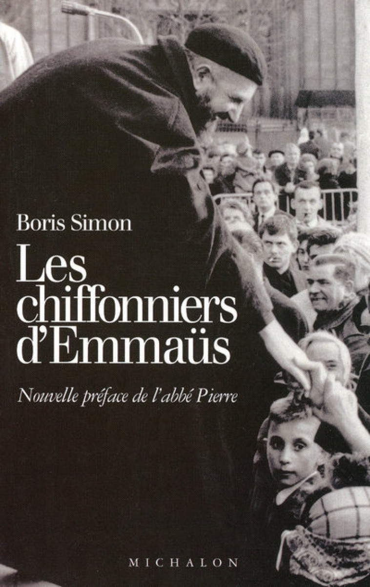 LES CHIFFONNIERS D'EMMAUS - Boris Simon - MICHALON