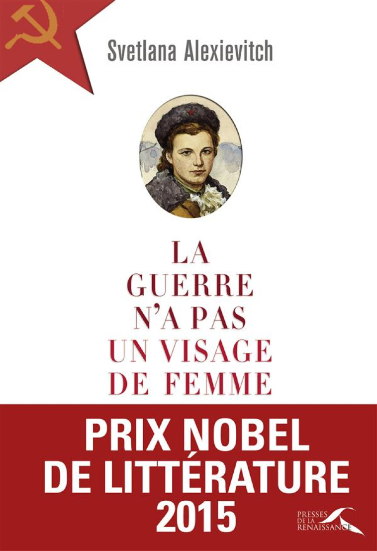 LA GUERRE N'A PAS UN VISAGE DE FEMME - SVETLANA ALEXIEVITCH - BELFOND