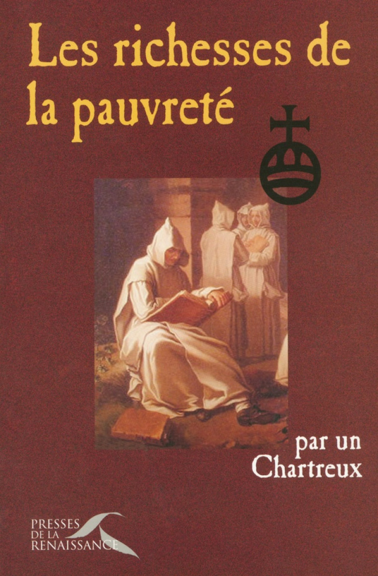 LES RICHESSES DE LA PAUVRETE - CHARTREUX UN - BELFOND