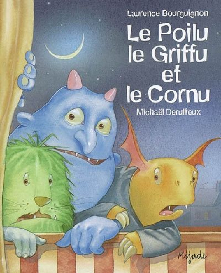 POILU, LE GRIFFU ET LE CORNU (LE) - SYKES JULIE - MIJADE