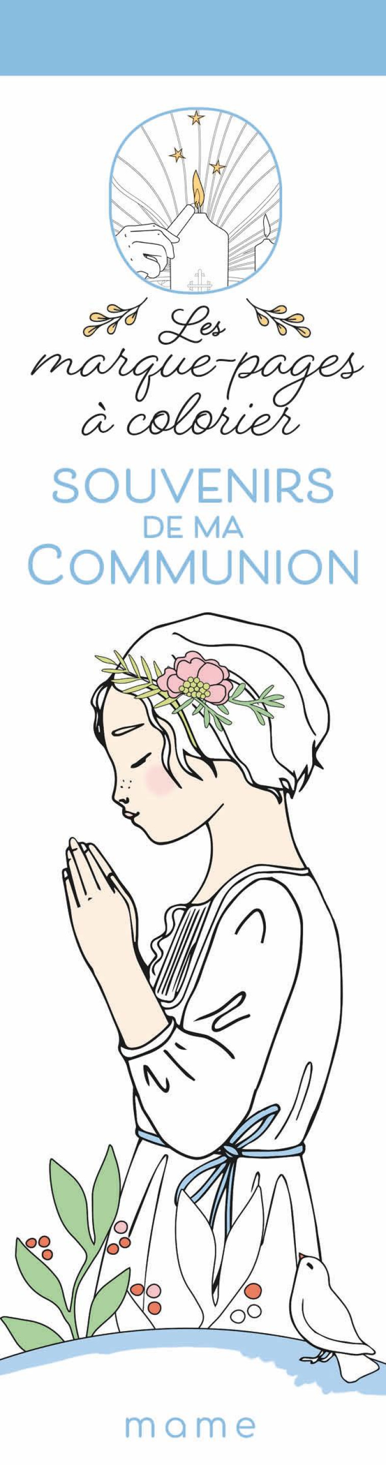 SOUVENIRS DE MA COMMUNION  -  LES MARQUE PAGES A COLORIER -  ZUBIA, IZUMI IDOIA - MAME