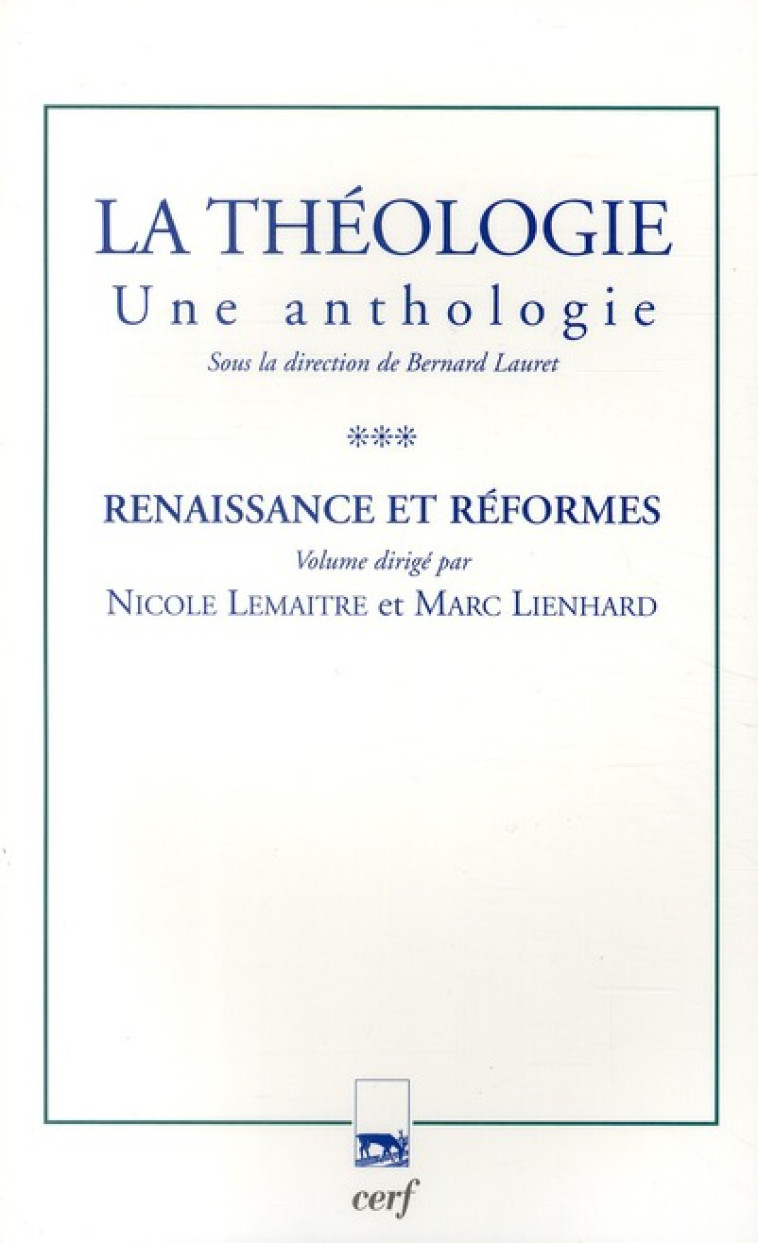 LA THEOLOGIE. UNE ANTHOLOGIE, TOME III - VOL03 - LAURET BERNARD - CERF