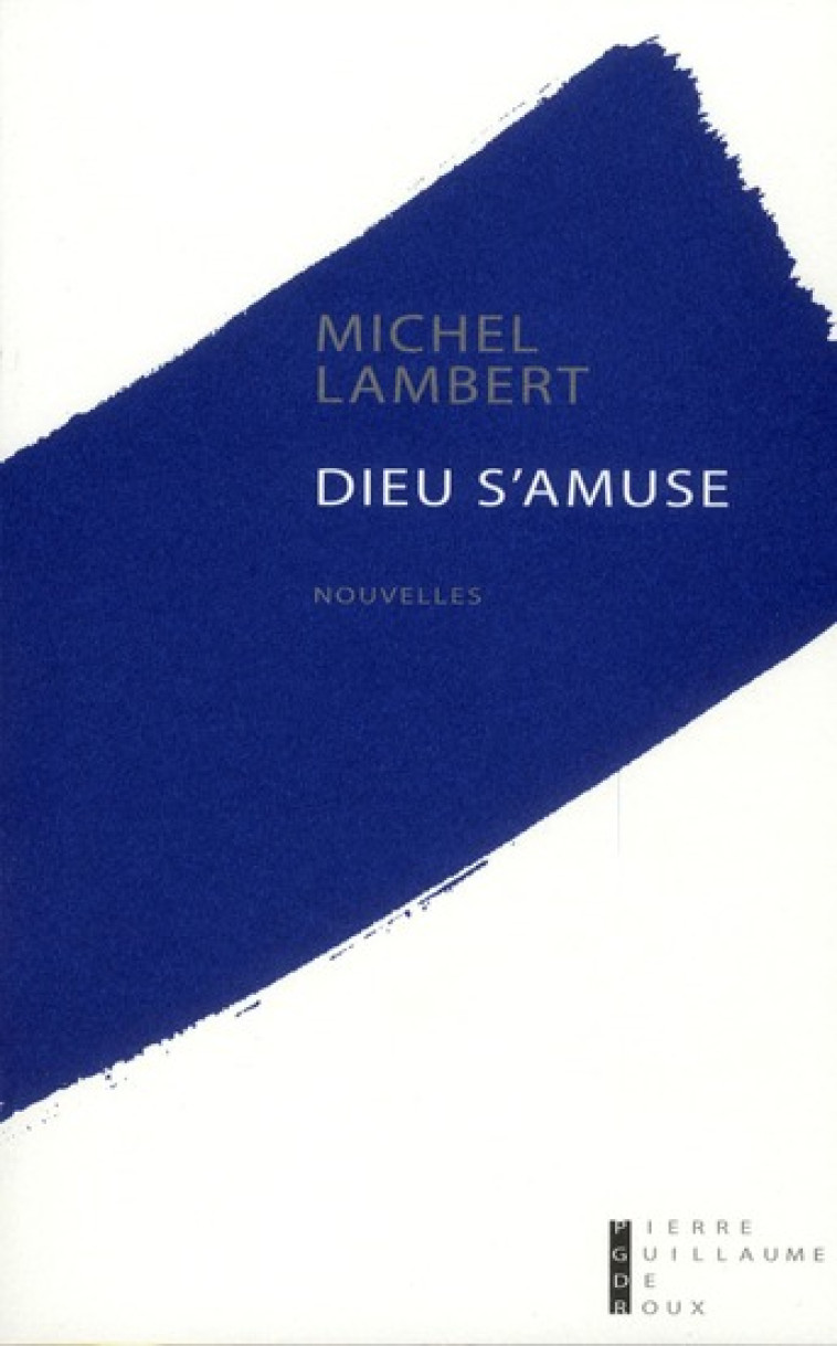 DIEU S AMUSE - LAMBERT MICHEL - PG DE ROUX