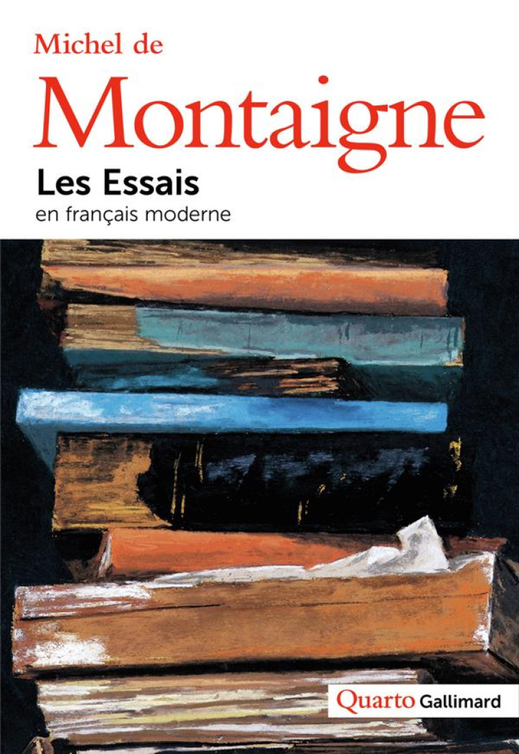 LES ESSAIS - MONTAIGNE MICHEL DE - GALLIMARD