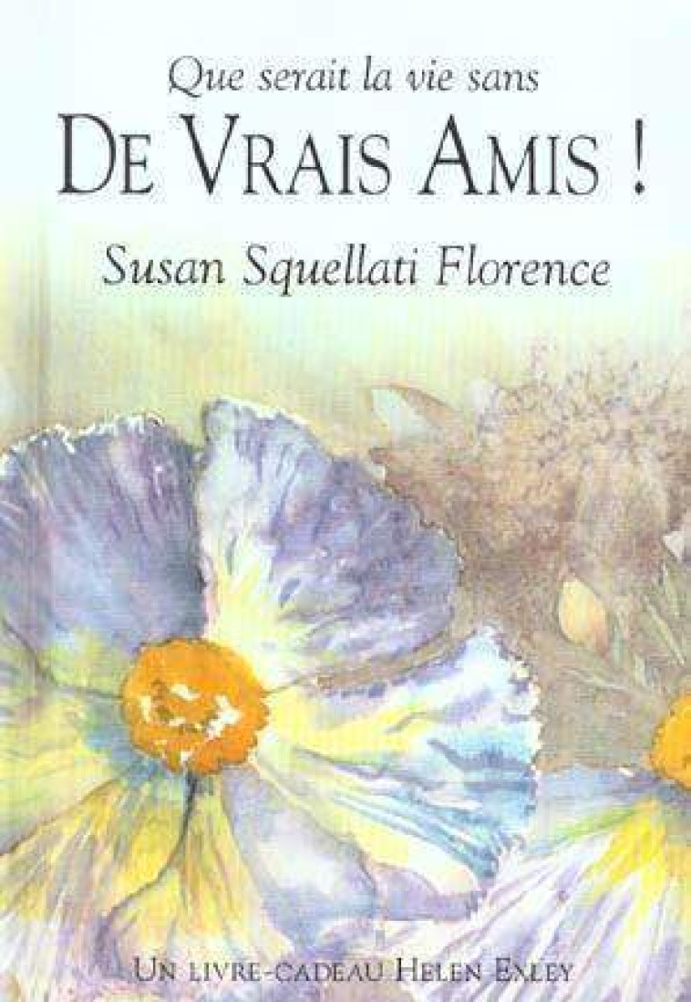 DE VRAIS AMIS - S SQUELLATI - EXLEY