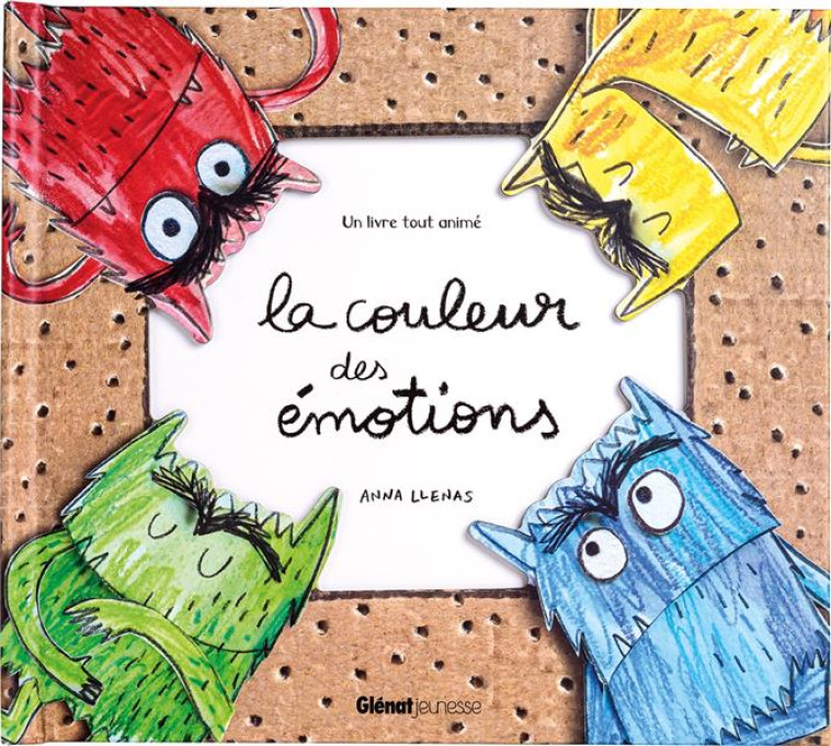 LE MONSTRE DES COULEURS - LA COULEUR DES EMOTIONS - UN LIVRE TOUT ANIME - LLENAS ANNA - QUATRE FLEUVES