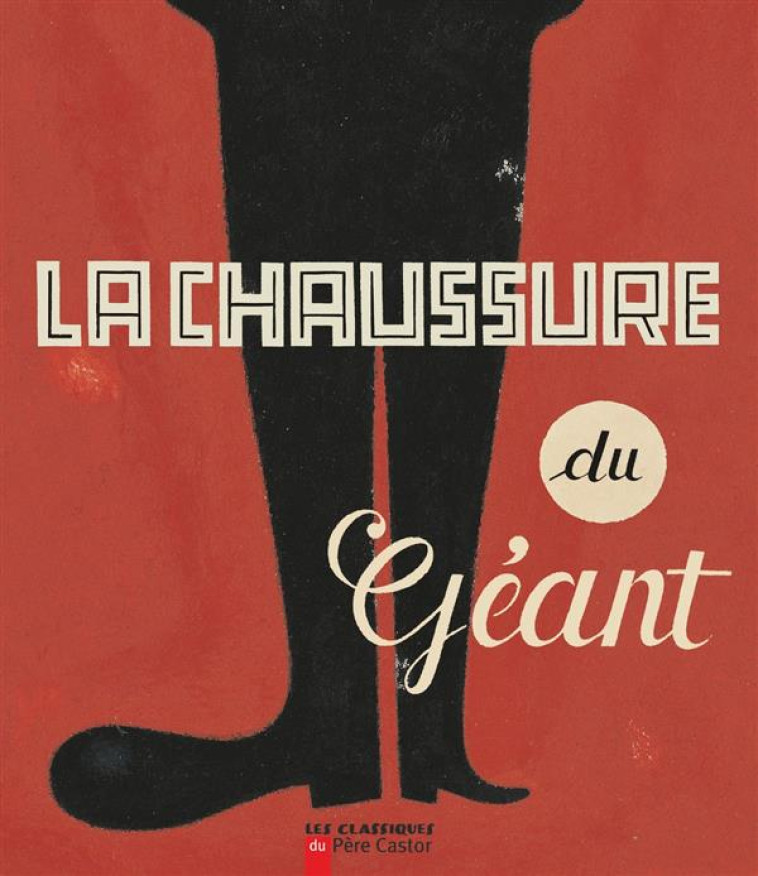 LA CHAUSSURE DU GEANT - MARTIN/ARTHUR - FLAMMARION