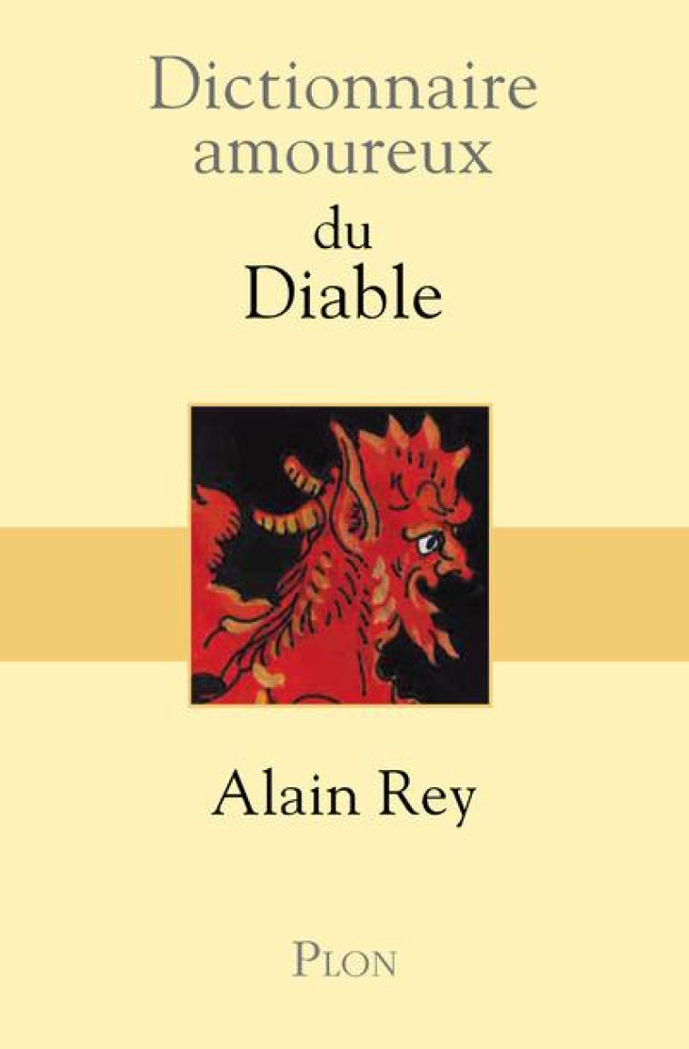 DICTIONNAIRE AMOUREUX DU DIABLE - REY/BOULDOUYRE - Plon