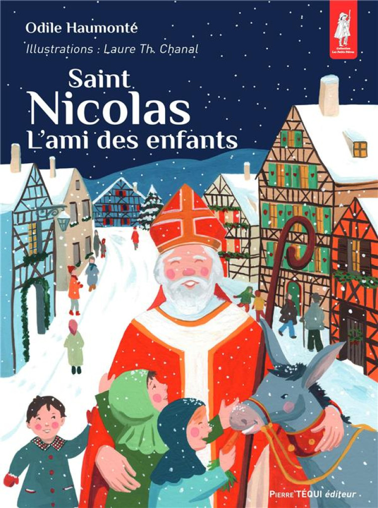 SAINT NICOLAS - L'AMI DES ENFANTS - HAUMONTE ODILE - TEQUI