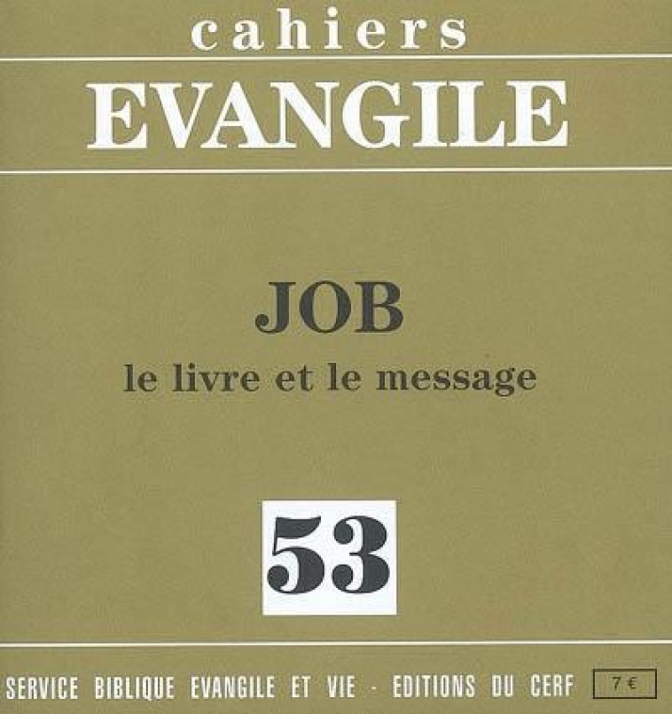 CE-53. JOB - LE LIVRE ET LE MESSAGE - LEVEQUE JEAN - CERF