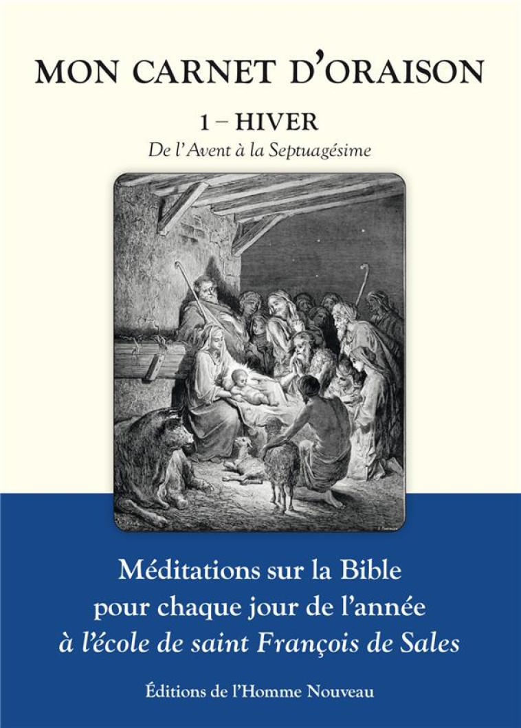 MON CARNET D ORAISON TOME 1 - HIVER - DE L'AVENT AU SEPTUAGESIME - COLLECTIF - HOMME NOUVEAU