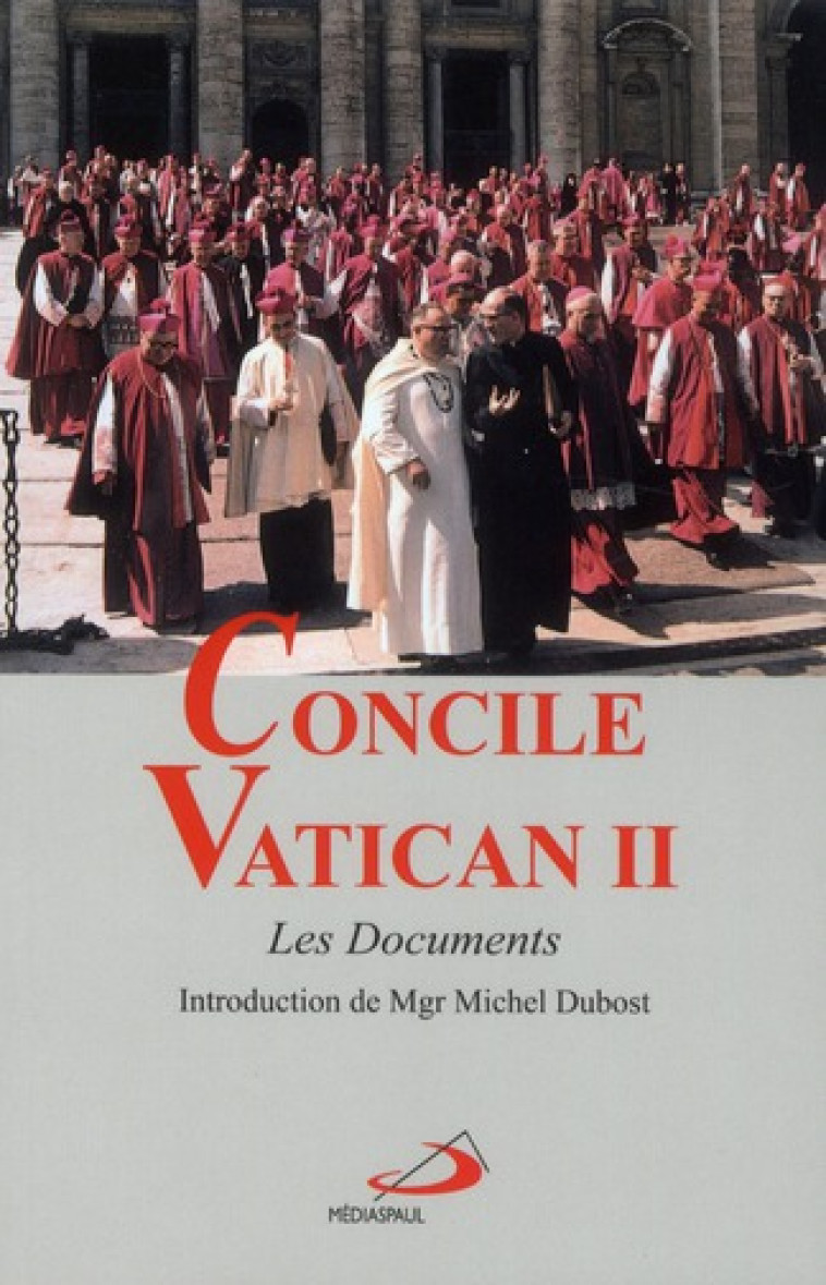 CONCILE VATICAN II : LES DOCUMENTS - COLLECTIF - MEDIASPAUL