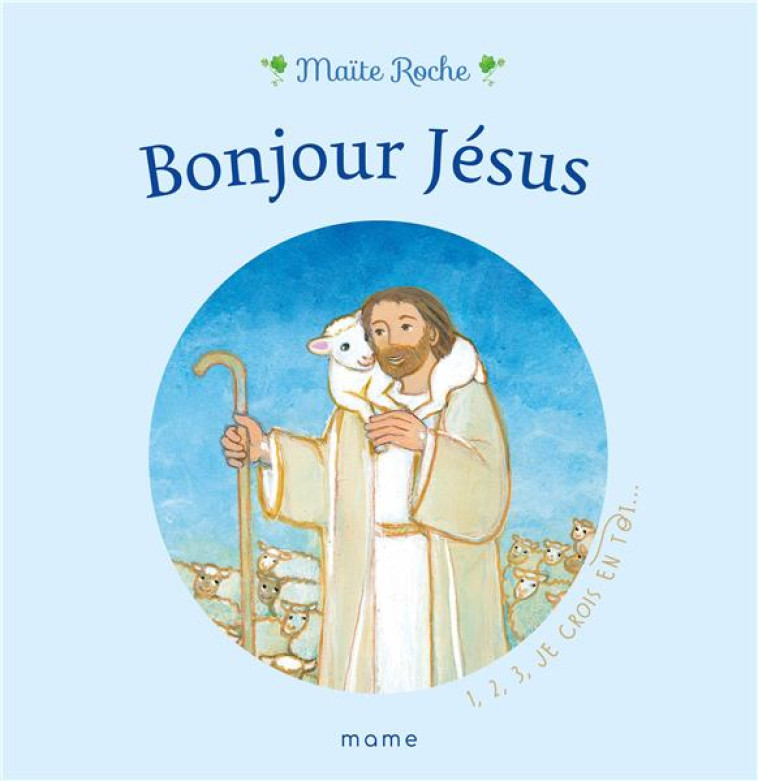 BONJOUR JESUS - ROCHE M - MAME