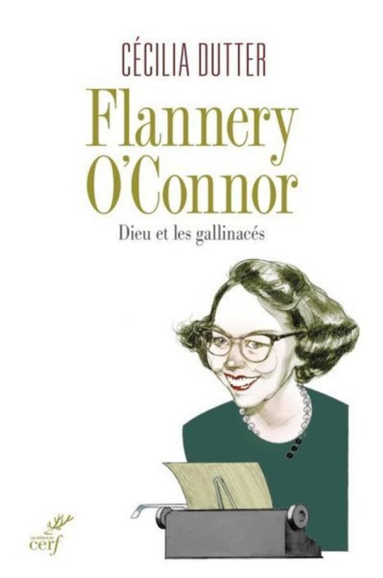 FLANNERY O'CONNOR - DUTTER CECILIA - Cerf