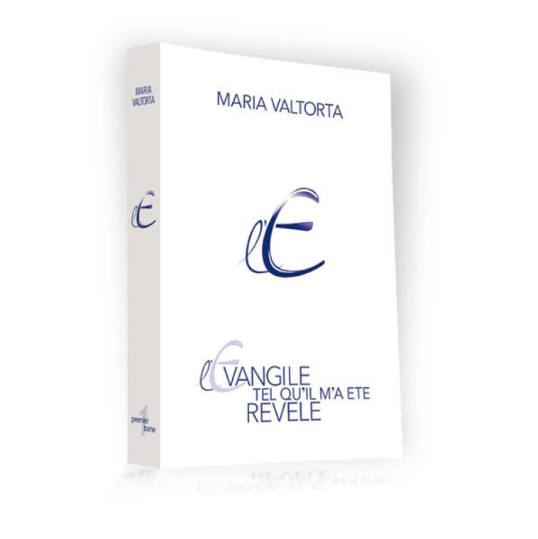 L'EVANGILE TEL QU'IL M'A ETE REVELE - TOME 1 (2EME EDITION) - VALTORTA MARIA - Centro Editoriale Valtortiano