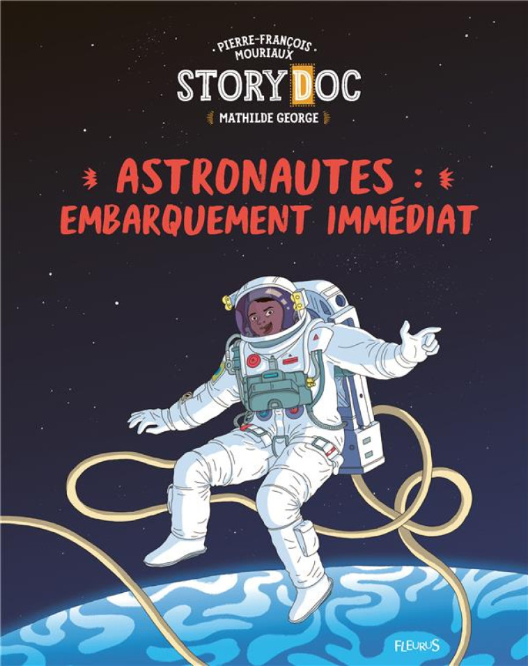 ASTRONAUTES : EMBARQUEMENT IMMEDIAT - MOURIAUX/GEORGE - FLEURUS