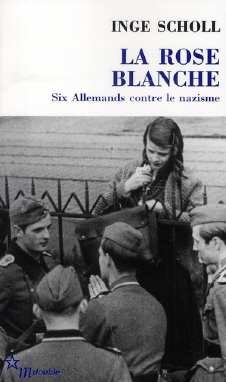 LA ROSE BLANCHE - AICHER SCHOLL INGE - MINUIT