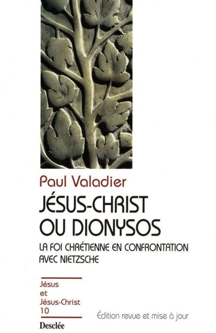 JESUS-CHRIST OU DIONYSOS N10 - VALADIER PAUL - DESCLEE