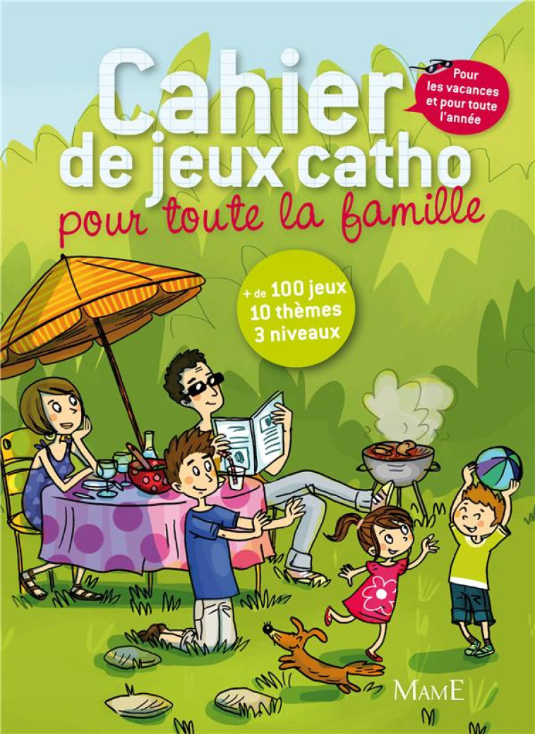 LE CAHIER DE JEUX CATHO POUR TOUTE LA FAMILLE, POUR LES VACANCES ET POUR TOUTE L'ANNEE - PIERRE/JOST - MAME